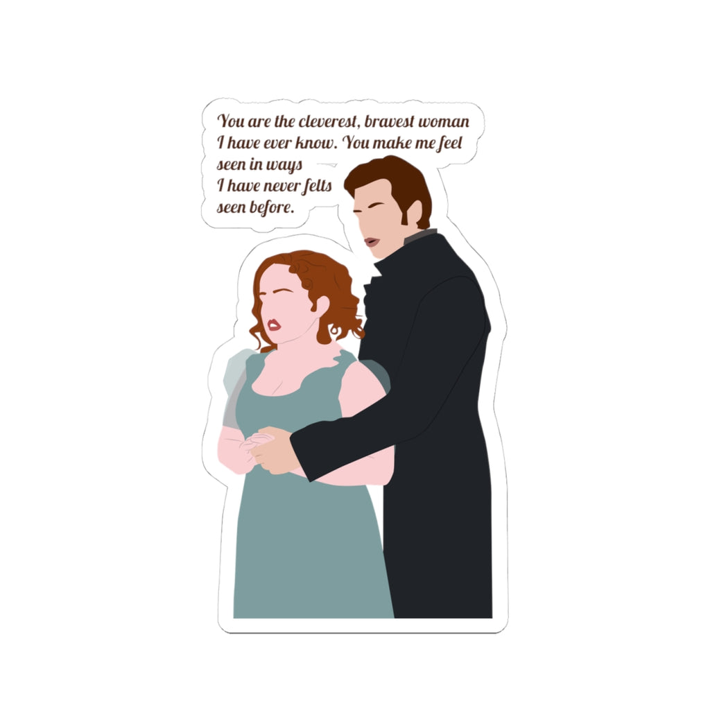 You Are The Cleverest, Bravest Woman I Have Ever Known Colin & Penelope Bridgerton Netflix Sticker