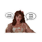 Insert Himself? Insert Himself Where? Philippa Featherington Finch Bridgerton Netflix Sticker