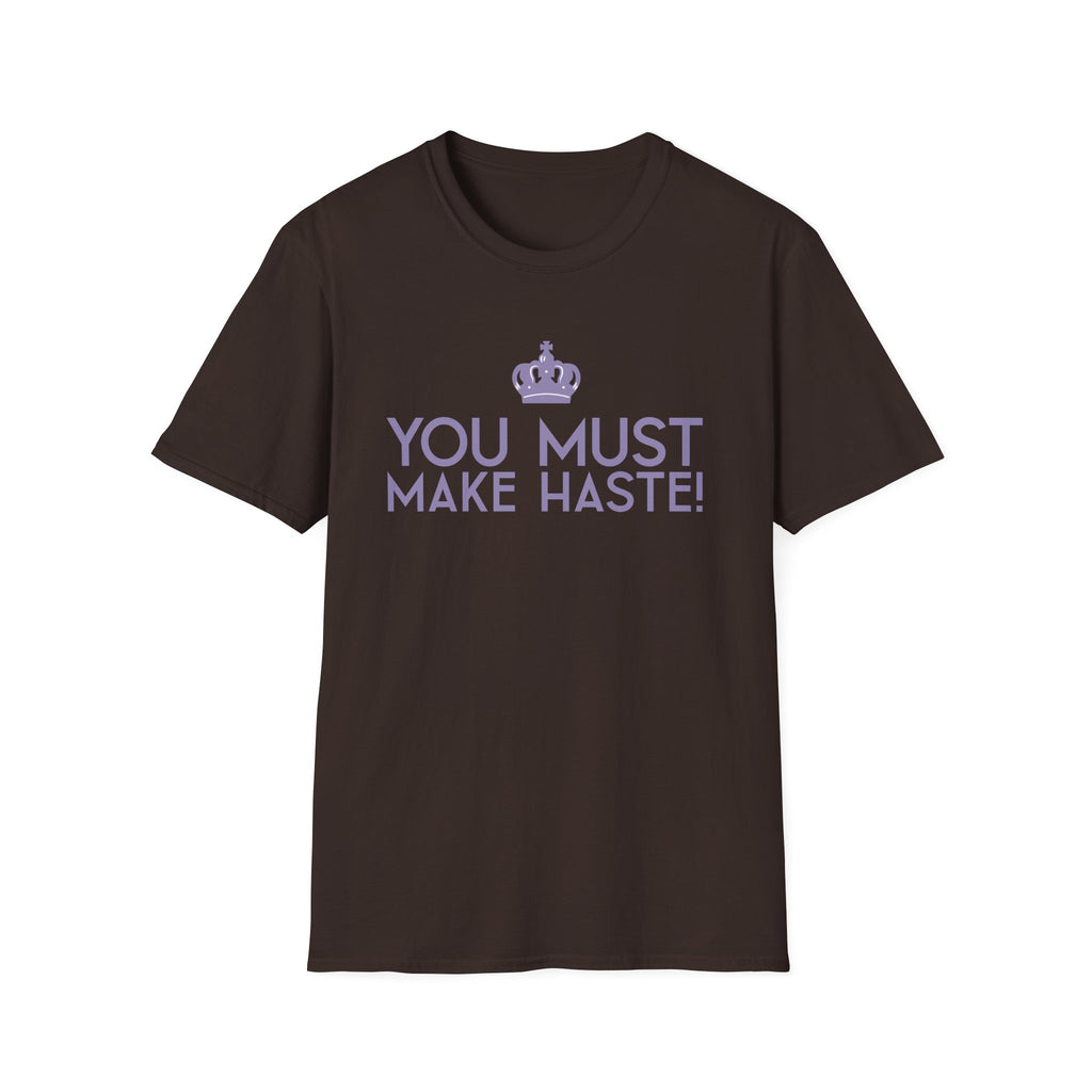 You Must Make Haste Eloise Bridgerton Netflix T-Shirt