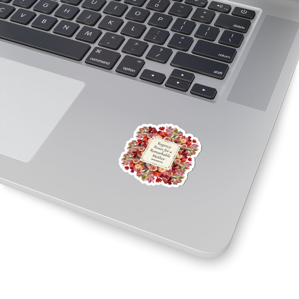 Regency Roses For A Remarkable Mother Bridgerton Mother's Day Sticker